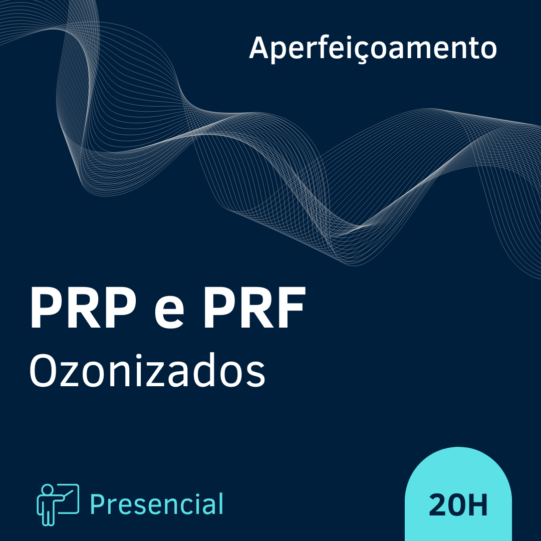 Curso de PRP e PRF Ozonizados